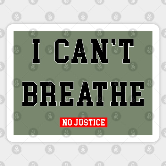 I CAN'T BREATHE Sticker by undergroundART